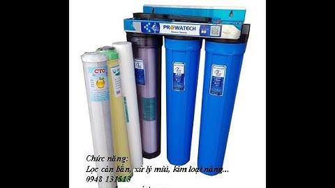 Hướng dẫn chi tiết tự lắp đặt bộ lọc nước gia đình 3 cấp lọc 10 inch, gắn cho nhà bếp