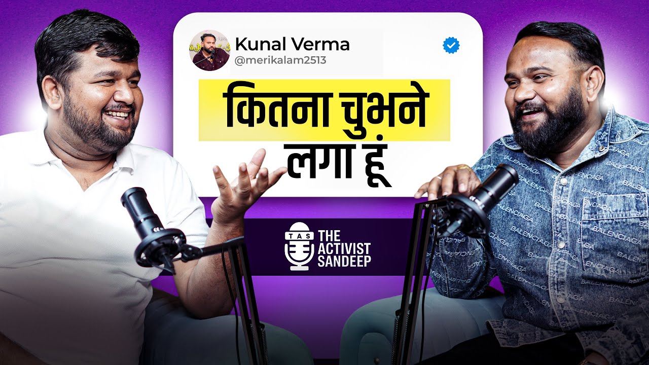"Kunal Verma: The Art, The Passion, The Journey" 🎙️| Podcast With Kunal Verma | Kitna Chubne Laga Hu