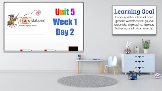 FUNDATIONS - Unit 5, Week 1, Day 2