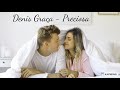 Denis Graça - Preciosa