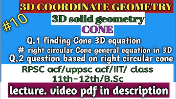 Cone and right circular cone solid  geometry 3D geometry