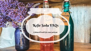 Podcast Episode 270: Kefir Soda FAQs