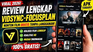 🔥 VIRAL 2026! Review VidSync-FocusPlan Nonton Film Gratis Tanpa Langganan yang Lagi Trending 😱🎬