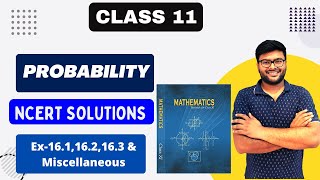 Chapter 16 Probability | Ex 16.1,16.2,16.3 & Miscellaneous I NCERT solutions I Ashish Sir