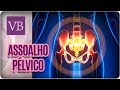 Exercícios Para o Assoalho Pélvico - Você Bonita (08/02/18)