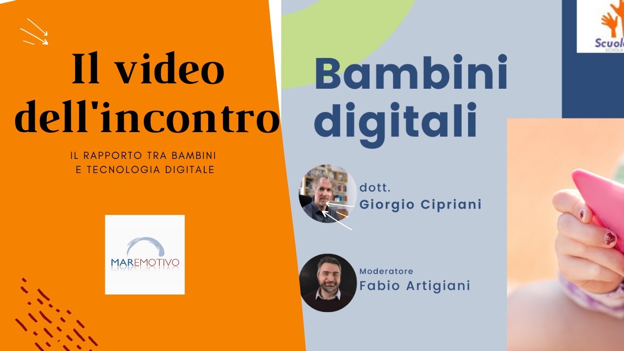 Video di "Bambini digitali" - dott. Giorgio Cipriani