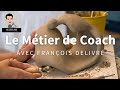 Parcours de coach n25  franois delivr  le mtier de coach