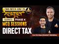 CMA Inter | MCQ Session | DIRECT TAX | June 26 | Mahakaal Series | CA CS CMA Bharat Runiwal