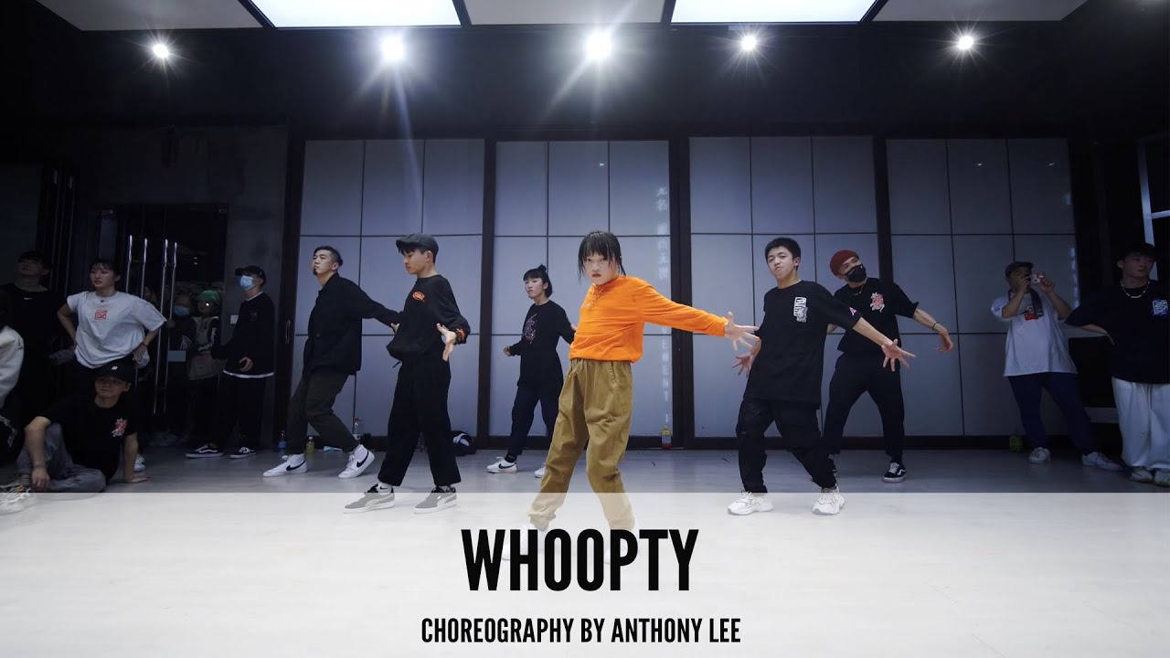 Whoopty   Choreography by  Anthony Lee