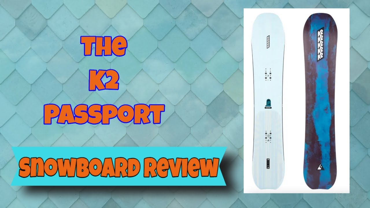 The 2023 K2 Passport Snowboard Review YouTube