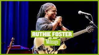 Ruthie Foster  Mileage  On Etown