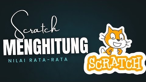 menghitung nilai rata-rata menggunakan scratch