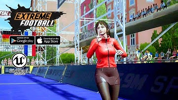 [Android/IOS] Extreme Football - Unreal Engine 4 Gameplay