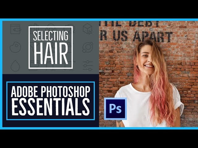 How to select hair in Adobe Photoshop CC - Photoshop CC Essentials [34/86]