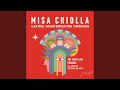 Miniature de la vidéo de la chanson Misa Criolla - Kyrie - Vidala-Baguala