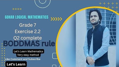 Gohar Logical Maths Grade 7 Ex 2.2 Q 2 || BODMAS rule || Gohar book 7 || BODMAS kese kren  || Maths