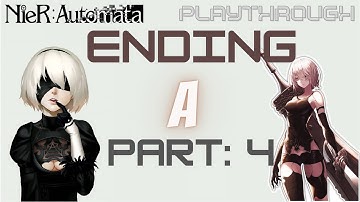 Nier Automata 2017  Gameplay - Casual Playthrough With Commentary- Part 4