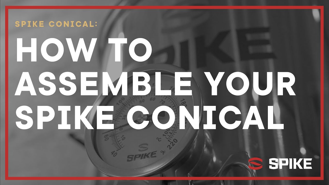 How to Assemble Your Spike Conical