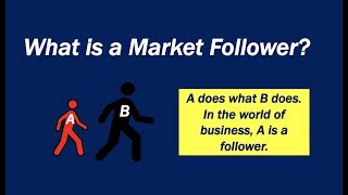 What Is A Market Follower