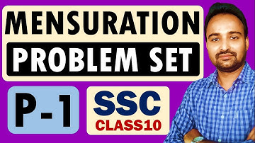 Chapter 7 Mensuration | Class 10 | Problem Set | (Video Part 1)