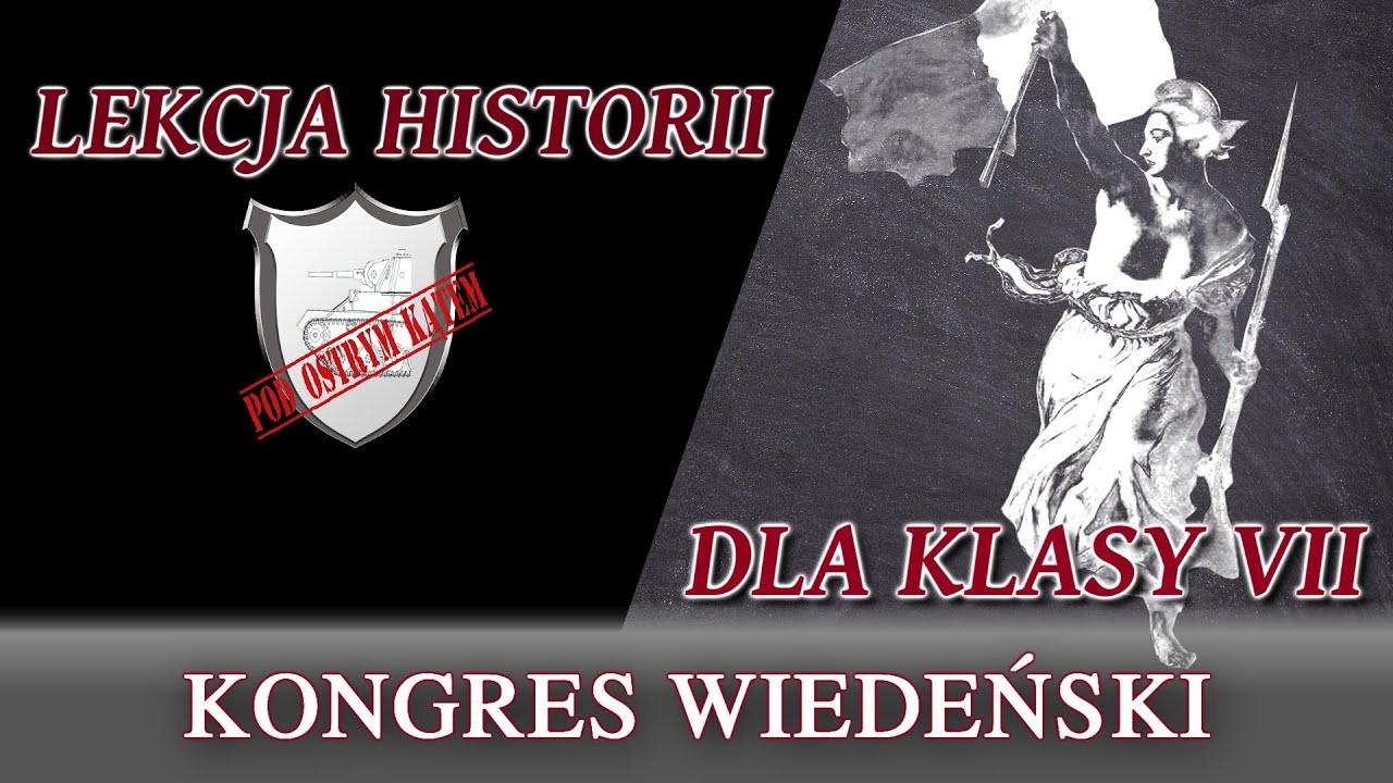 Kartkówka Z Historii Kongres Wiedeński Kongres wiedeński - Lekcje historii pod ostrym kątem - Klasa 7
