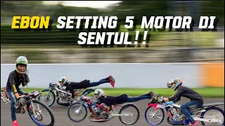 EBON SETTING 5 MOTOR DI SIRKUIT SENTUL‼️