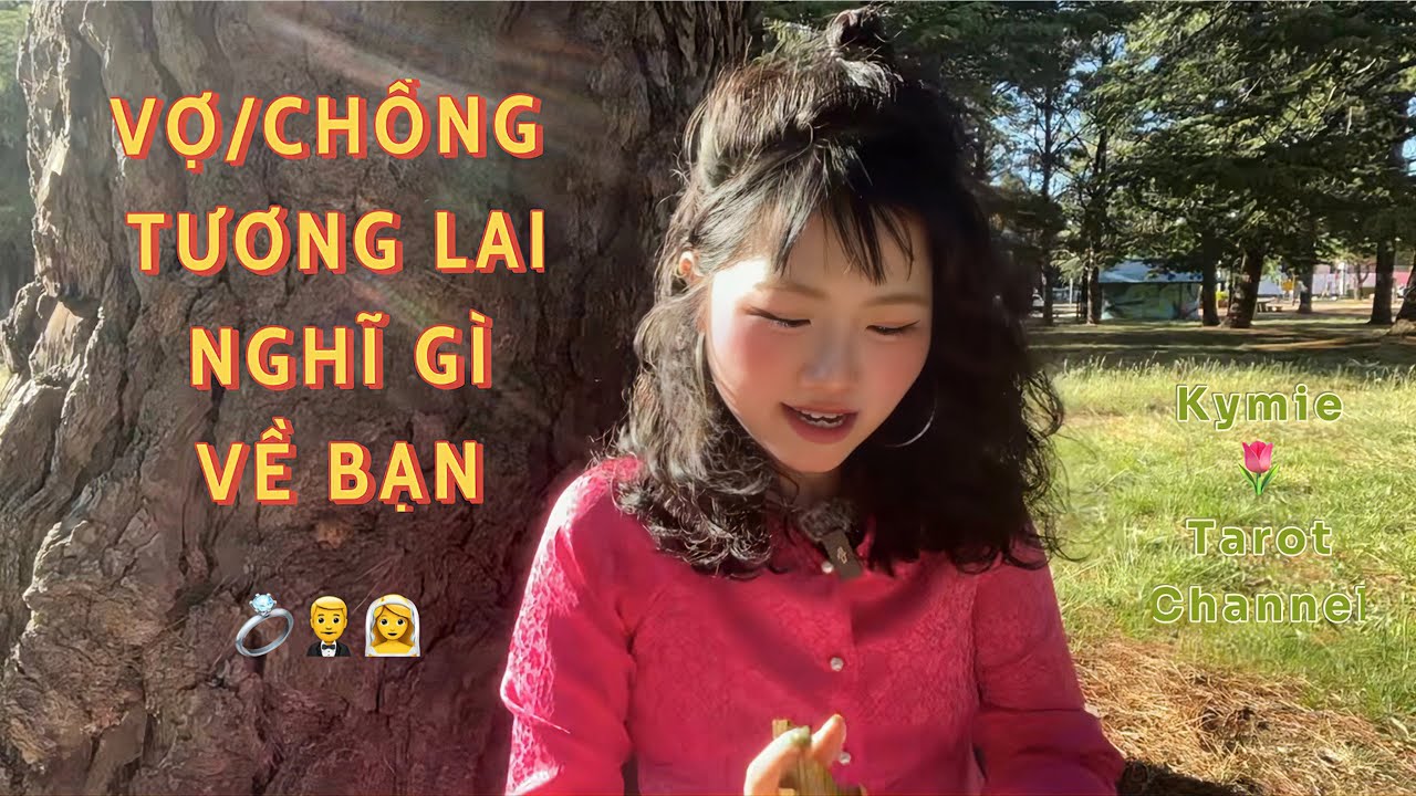 💍VỢ/ CHỒNG TƯƠNG LAI NGHĨ GÌ VỀ BẠN 💗 LOVES YOU WHOLEHEARTEDLY ✨