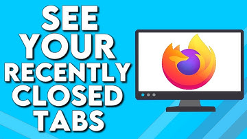 How To Find And See Your Recently Closed Tabs on Mozilla Firefox Browser