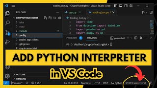 how to add python interpreter in visual studio code - step by step