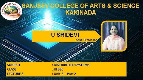 III-B.sc - SEM-6 - Distributed Systems - UNIT II - Part 2
