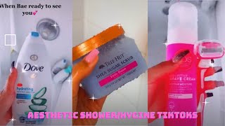 Aesthetic Shower/Hygiene Tiktoks 💦 Satisfying shower routines compilation  