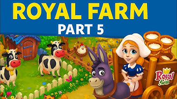 🐮 Royal Farm Walkthrough Part 5 | Mobile Gameplay (Android/iOS)