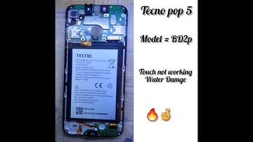 Tecno Pop 5 (BD2p) Touch not Working Water damage solution