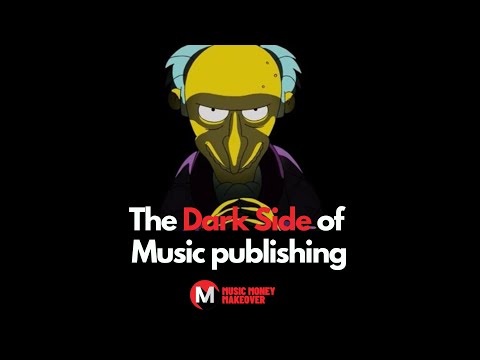 The Dark Side Of Music Publishing