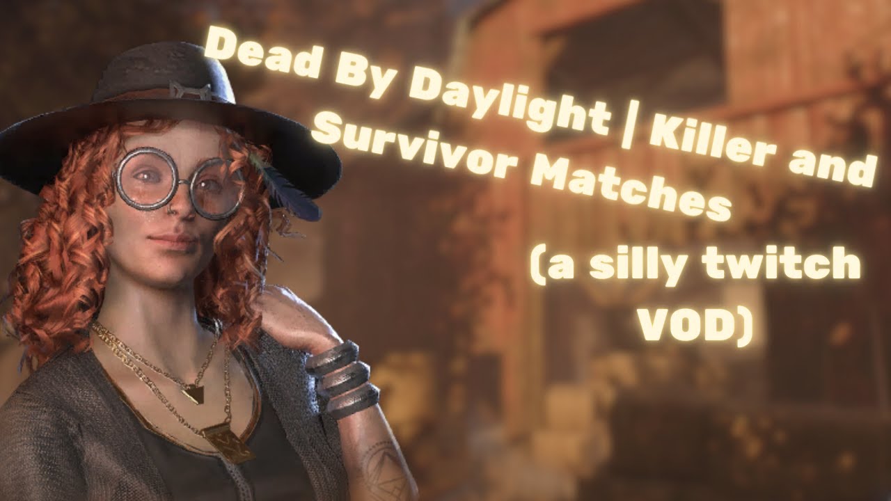 Dead By Daylight | Killer and Survivor Matches - YouTube