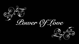 Ti Lunet - Power of love ( Paroles )