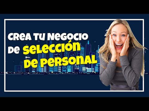 Video: Cómo Crear Una Agencia De Contratación