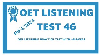 New Updated OET Listening Test With Answers 2024/Test 46