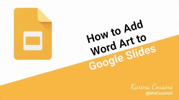 Google Slides Tutorial How to Add Word Art