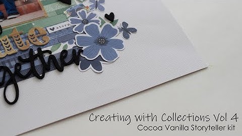 "So Cute Together" | Creating with Collection | Cocoa Vanilla Storyteller | Scrapbook Process Video