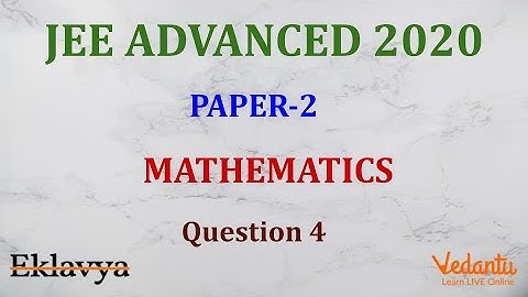 JEE ADVANCED 2020 Paper-2 Maths Q4 Integer Ans 5 Matrices Trace Shashank Sir