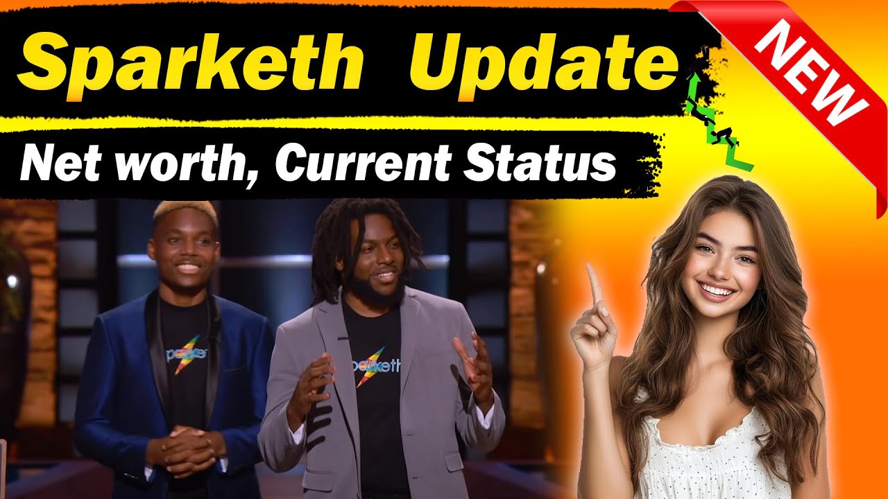 Sparketh shark tank update 2025 | What Happen with sparketh after shark tank.