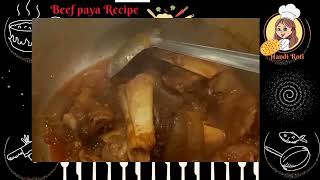 Delicious Beef Paya recipe Handi Roti Cooking Time (Aisy beef paya bnaye aur sab sy tareef karwaye?