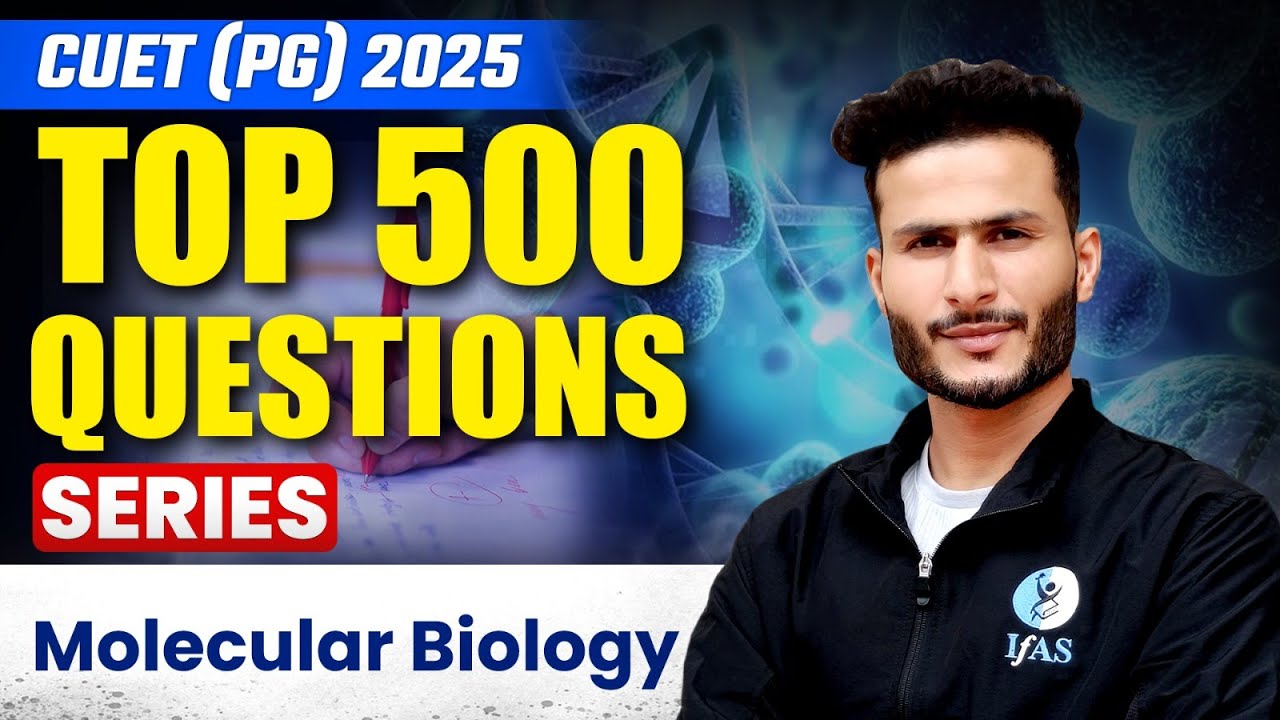 Molecular Biology Questions CUET PG 2025 🚀 Fast Revision!