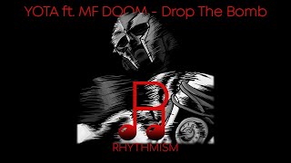 YOTA ft. MF DOOM - Drop The Bomb Lyrics