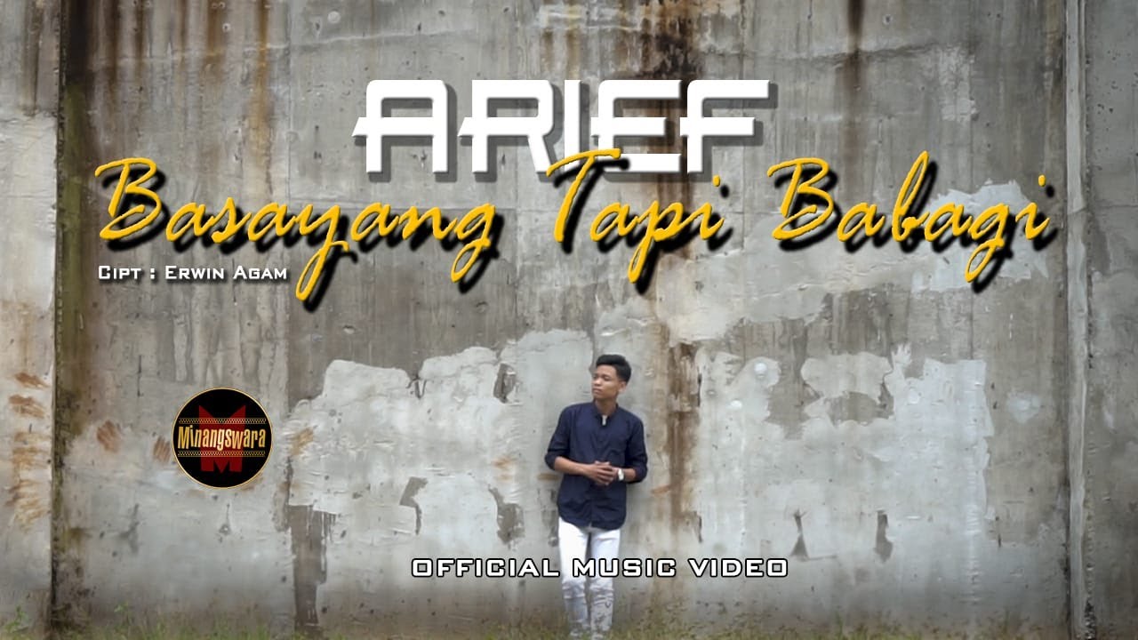 Watch Arief - Basayang Tapi Babagi | Video Music Official on YouTube Watch Arief - Basayang Tapi Babagi | Video Music Official on YouTube