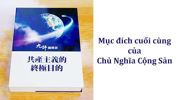 Chương 5, hạ  Tà linh soán vị, văn hoá tiêu vong   Mục đích cuối cùng của Chủ nghĩa cộng sản