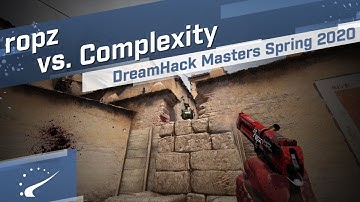 ropz vs. Complexity - DreamHack Masters Spring 2020