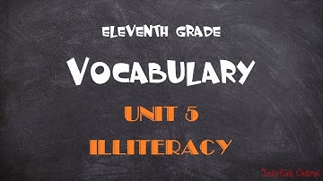 Học tốt tiếng Anh lớp 11 - Unit 5 Illiteracy