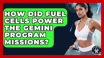 How Did Fuel Cells Power The Gemini Program Missions? - All About Astronauts